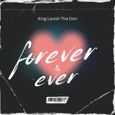 FOR EVER & EVER ft. DASIXXMAN & KING CHEETAH | Boomplay Music