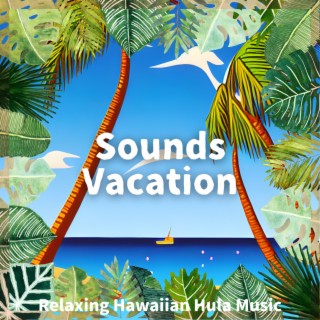 Relaxing Hawaiian Hula Music