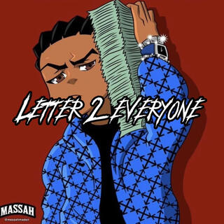 Letter 2 everyone