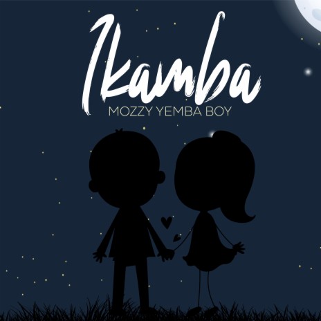 IKAMBA | Boomplay Music