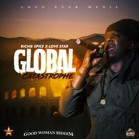 Global Catastrophe ft. Love Star | Boomplay Music