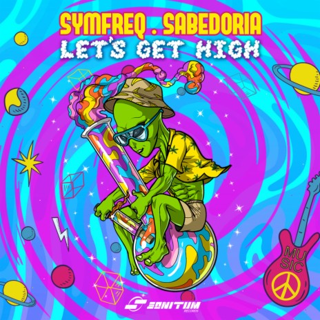 Let's Get High ft. Sabedoria | Boomplay Music