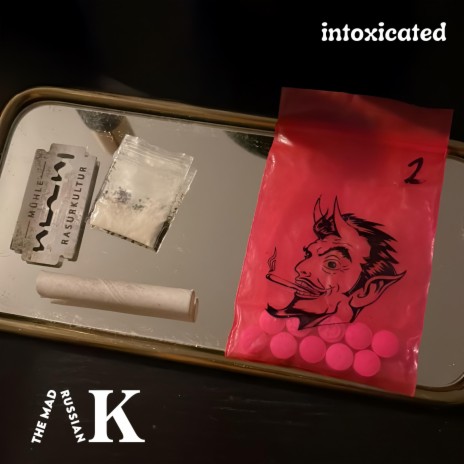 intoxicated | Boomplay Music