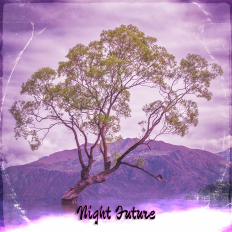 Night Future | Boomplay Music