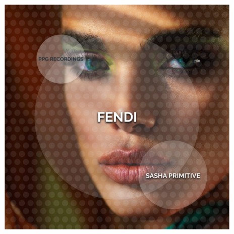 Fendi | Boomplay Music