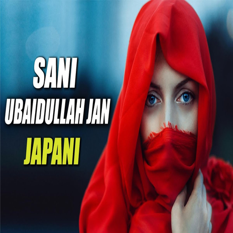 Sani Ubaidullah Jan Songs 2012 (Orignal) | Boomplay Music