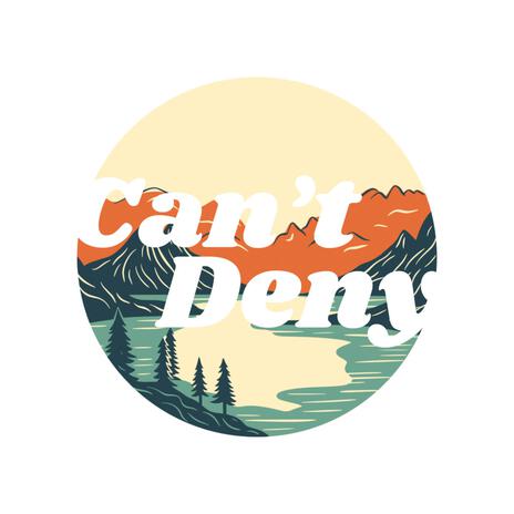 Can't Deny | Boomplay Music