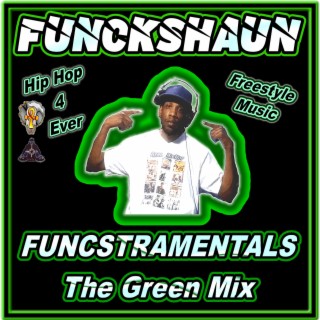 Funcstramentals the Green Mix