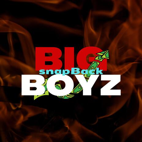 Big Boyz | Boomplay Music