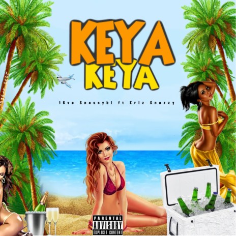 Keya ft. Kriz Snazzy | Boomplay Music