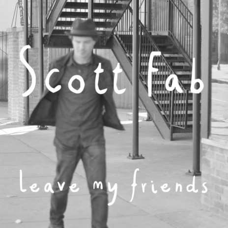 Leave My Friends | Boomplay Music