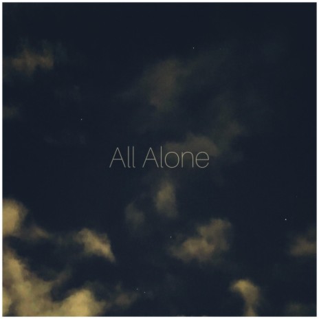 All Alone