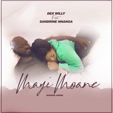 Ma Yi Moane ft. Sandrine Nanga | Boomplay Music