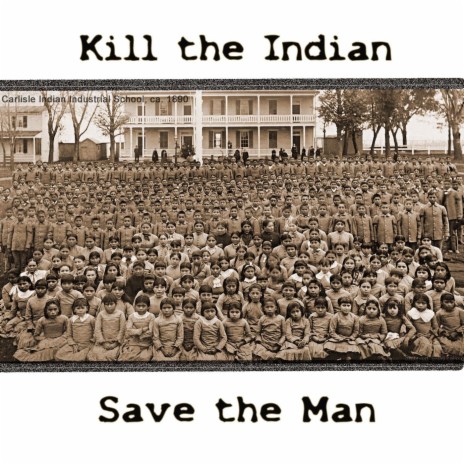 Kill the Indian - Save the Man | Boomplay Music