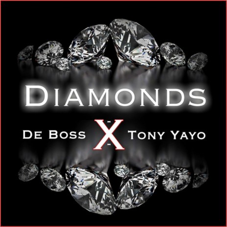 Diamonds ft. Tony Yayo | Boomplay Music