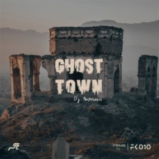 Ghost Town