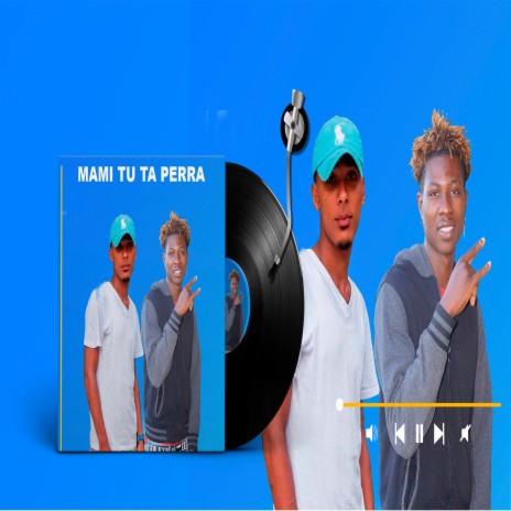 Mami Tu Ta Perra ft. JAY MELODYY & EL MONKEY 0.2 | Boomplay Music