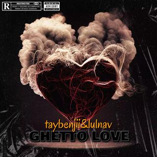 Ghetto love