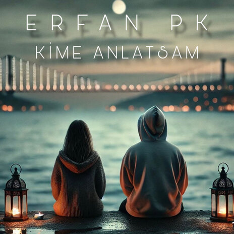 Kime Anlatsam | Boomplay Music