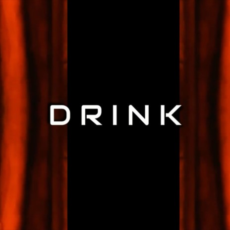 Drink | Boomplay Music