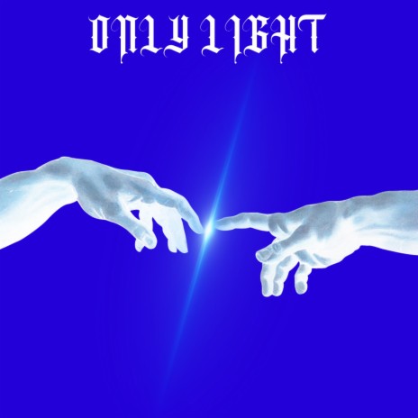 Only Light | Boomplay Music