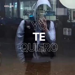 Yo Te Quiero