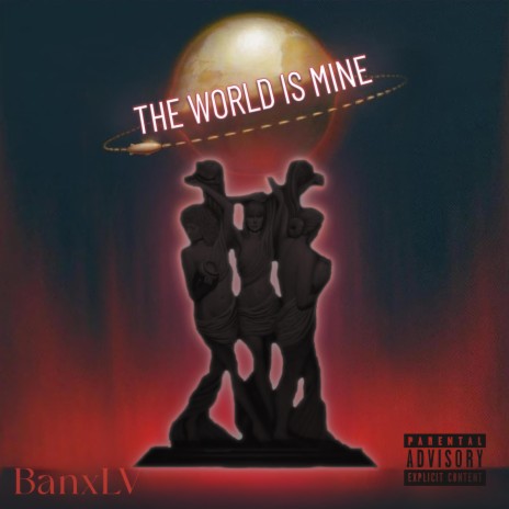 The World Is Mine | Boomplay Music