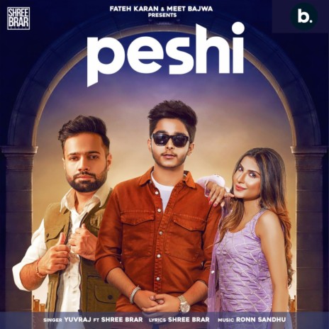 Peshi ft. Shree Brar | Boomplay Music