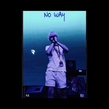 NO WAY ft. Epidemic outrage | Boomplay Music