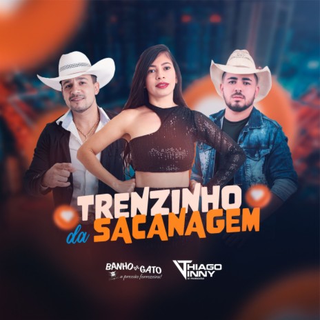 Trenzinho da Sacanagem ft. Thiago Vinny, o paredao | Boomplay Music