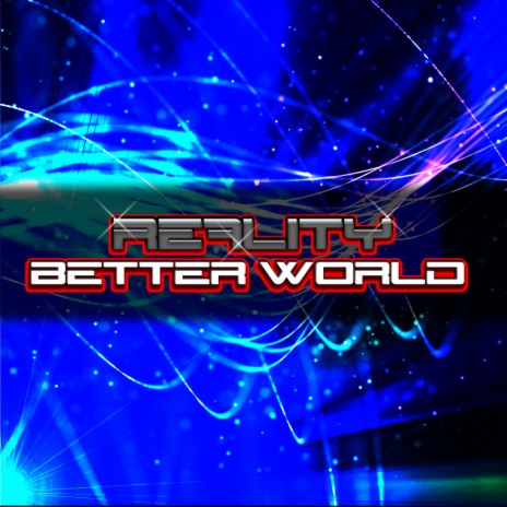 Better World | Boomplay Music