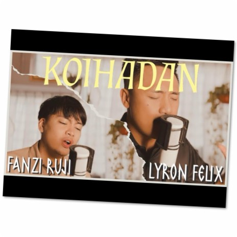 Koihadan ft. Lyron Felix | Boomplay Music