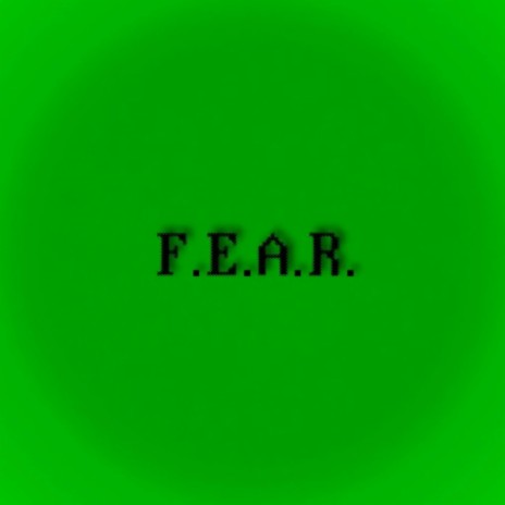 F.E.A.R. | Boomplay Music