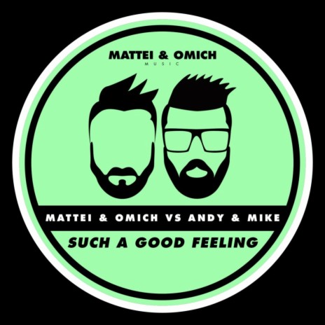 Such A Good Feeling (Club Mix) ft. Andy & Mike