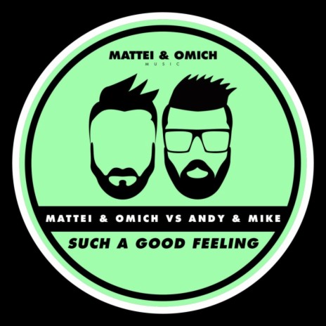 Such A Good Feeling (Club Radio Mix) ft. Andy & Mike | Boomplay Music