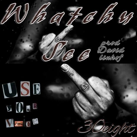 Watchu see | Boomplay Music