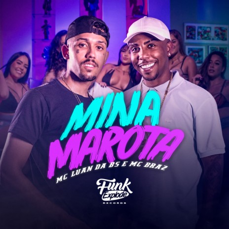 Mina Marota ft. MC Braz & Dj Marcus Vinicius | Boomplay Music