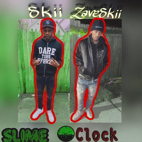 Slime O'clock ft. SkiiMoney | Boomplay Music