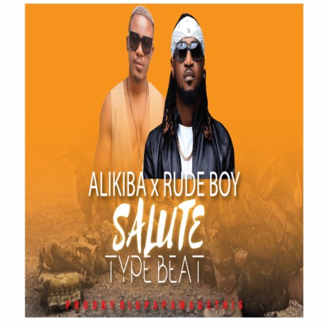 Salute type beat ft. Alikiba & RudeBoy | Boomplay Music