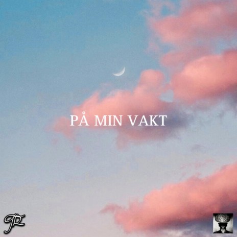 PÅ MIN VAKT | Boomplay Music