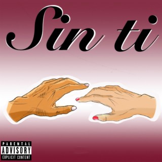 Sin Ti lyrics | Boomplay Music