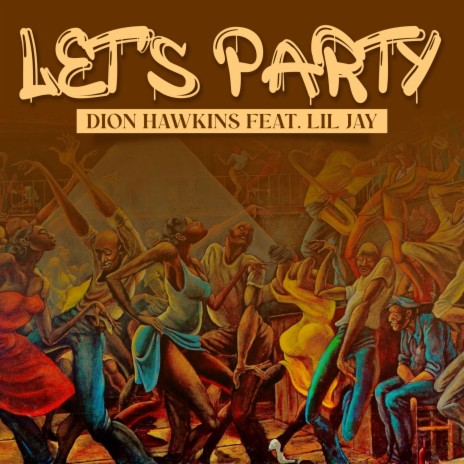 Let's Party (Radio Edit) ft. LilJayMrUhhuh | Boomplay Music