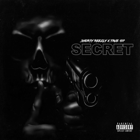 Secret ft. True 157 | Boomplay Music
