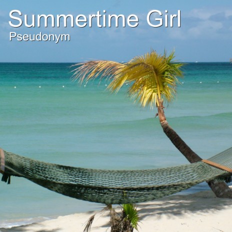 Summertime Girl | Boomplay Music