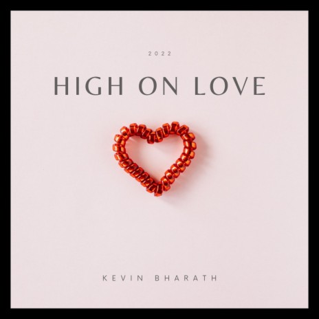 High on Love | Boomplay Music