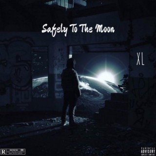 Safely To The Moon XL