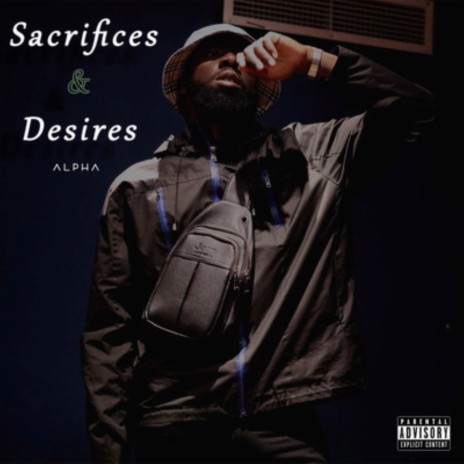 Sacrifices & Desires ft. Mouser | Boomplay Music