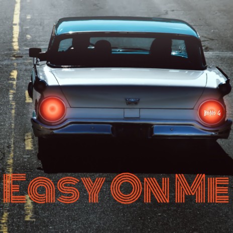 Easy on Me | Boomplay Music