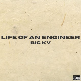 LIFE OF AN ENGINEER