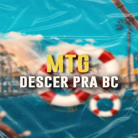 MTG (DESCER PRA BC) | Boomplay Music